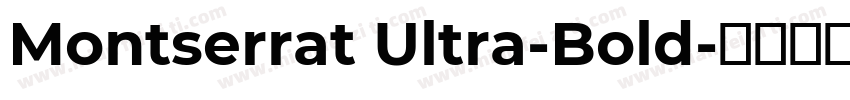 Montserrat Ultra-Bold字体转换